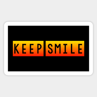 Keep smile Magnet